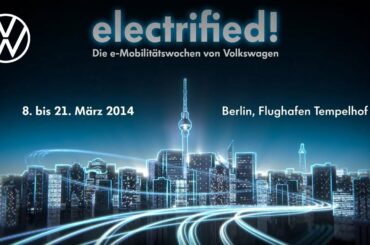 e-Mobility: Electrified! In Berlin | Volkswagen