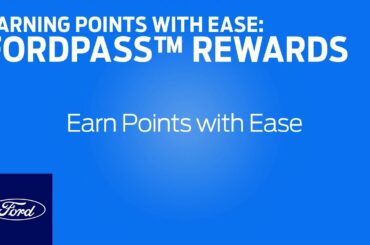 FordPass™ Rewards | Earning Points With Ease | Ford
