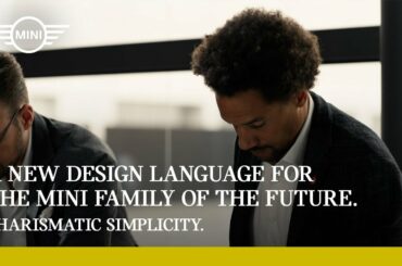 Charismatic Simplicity - the new design language for the MINI family of the future.