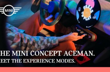 The MINI Concept Aceman : Meet the Experience Modes.