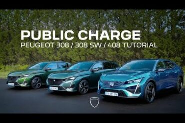 PEUGEOT 308 / 308 SW / 408 | Tutorial | Public charge