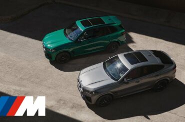 THE NEW BMW X5 M COMPETITION and THE NEW BMW X6 M COMPETITION.