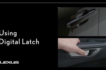 Digital Latch | Lexus