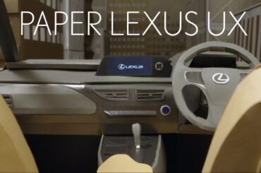 Lexus UX Paper Model: a tribute to Takumi craftsmanship