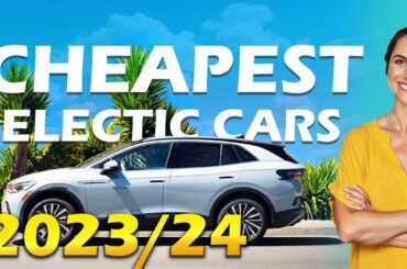 Cheapest Electric Car 2023 - 2024 | Most Affordable & Least Expensive EV (SUV and Cars) in US