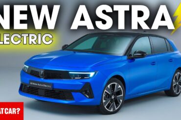 NEW Vauxhall Astra Electric revealed! | What Car?