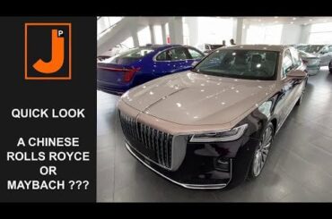 A Quick look at the Chinese Rolls Royce or Maybach - Hongqi H9 50TD