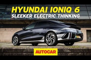 Hyundai IONIQ 6: how its sleek thinking is changing the game for electric cars | Autocar | Promoted