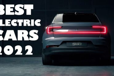 TOP 10 BEST ELECTRIC CARS IN 2022