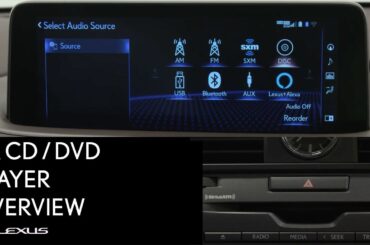 Lexus How-To: RX 350 CD/DVD Player Overview | Lexus