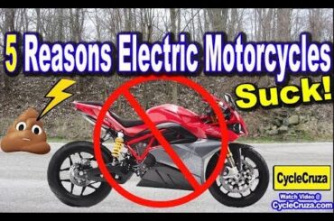 Top 5 Reasons Electric Motorcycles SUCK | MotoVlog