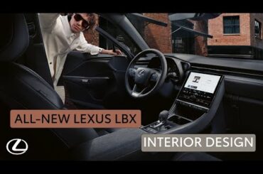 All-new Lexus LBX: Interior Design