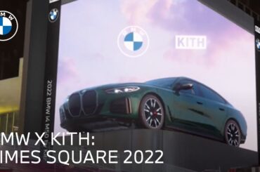 The 2022 BMW i4 M50 by Kith in Times Square | BMW USA