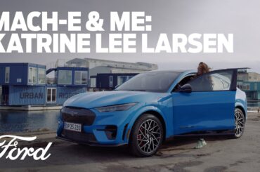 Mach-E and Me l Episode 3 l Katrine Lee Larsen