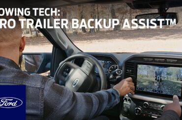 Using Pro Trailer Backup Assist™ and Trailer Reverse Guidance | A Ford Towing Video Guide | Ford