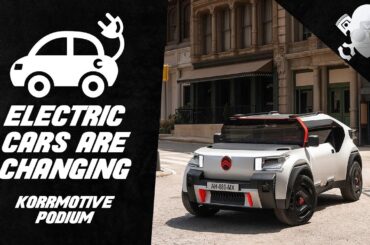 Electric Cars Are Changing | Korrmotive Podium