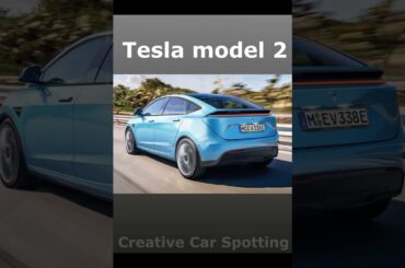 Tesla model 2 #shorts #carnews