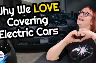 What We Love About Covering Electric Vehicles