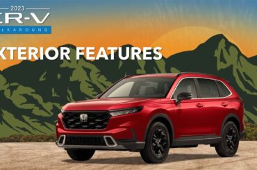 2023 Honda CR-V Walkaround: Exterior Features