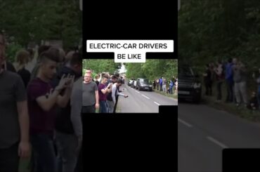 Electric car drivers be like...