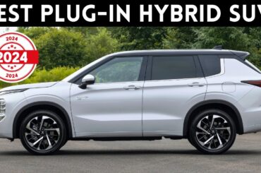 Best Plug-in Hybrid SUVs for 2024 (Most Affordable, Efficient and Reliable)