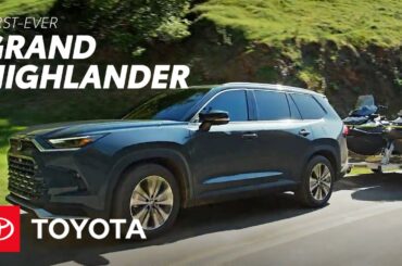2024 Toyota Grand Highlander | Space for Everything and Everyone | Toyota