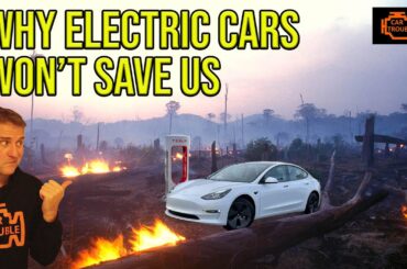 HERE'S WHY ELECTRIC CARS WON'T SAVE US AND WHY THEY AREN'T THE FUTURE
