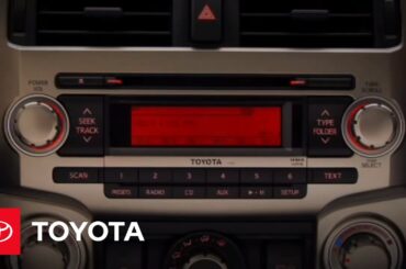 2010 4Runner How-To: Audio System | Toyota