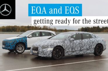 EQA and EQS Getting Ready for the Streets