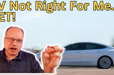 The One Reason I Wont Buy An Electric Vehicle Right NOW