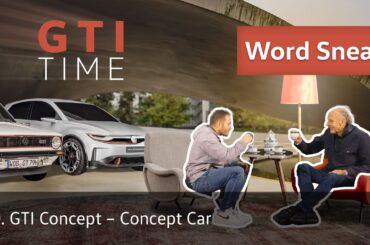 Let's play GTI Word Sneak | #GTI Time with Hans-Joachim Stuck and Benny Leuchter | Volkswagen