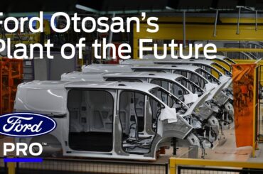 Ford Otosan: Step Inside the Plant of the Future
