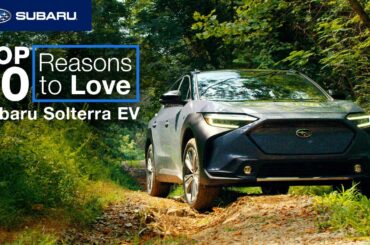 10 Reasons to Love the Subaru Solterra EV
