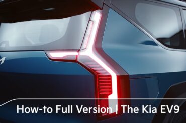How-to Full Version | The Kia EV9