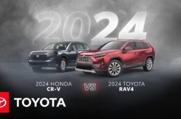 2024 Toyota RAV4 vs 2024 Honda CR-V | Toyota