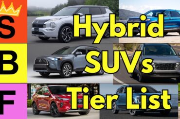 2024 Hybrid SUVs Tier List