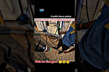 Electric scooter petrol Filling prank #shorts #motovlog#vlog #rider #bike #ola #youtubeshorts
