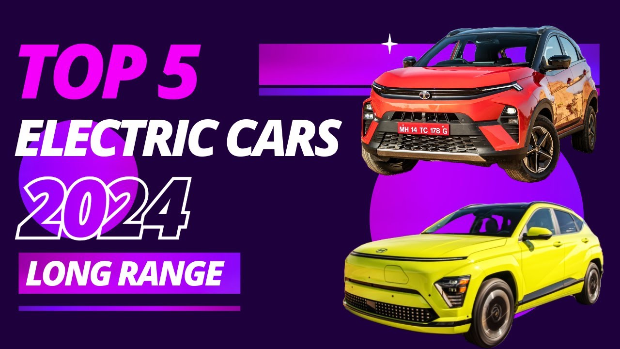 Top 5 BEST Electric Cars of (2024) Price Features Specifications