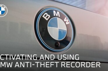How To Activate and Use the BMW AntiTheft Recorder | BMW USA