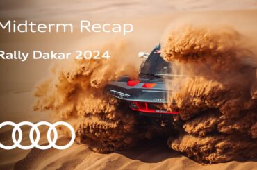 Midterm recap | Audi x Dakar Rally 2024