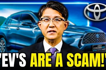 Toyota Ceo Tells FINALLY THE TRUTH About EVs! HUGE NEWS!