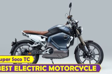 Best electric motorcycle Super Soco TC Most classic styling