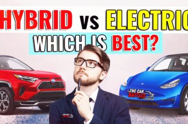 Hybrid vs. Electric Cars || Which One Should You Buy?