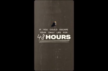 Escape for 48 Hours