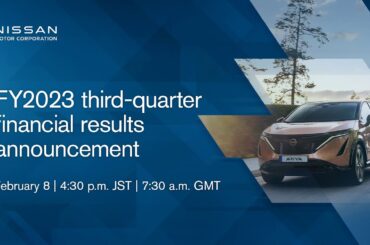 Live: Nissan FY2023 third-quarter financial results announcement​