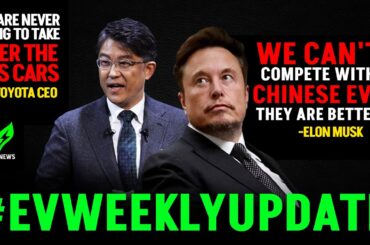 #EVWeeklyUpdate 004: Toyota's Chairman Predicts Future of Electric Vehicles - EV World News
