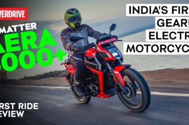 Matter Aera 5000+ first ride review - India's first geared electric motorcycle I  @odmag