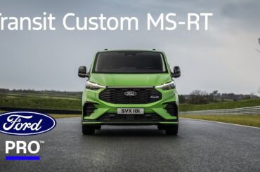 Experience the Ultimate Van: All-New Transit Custom MS-RT