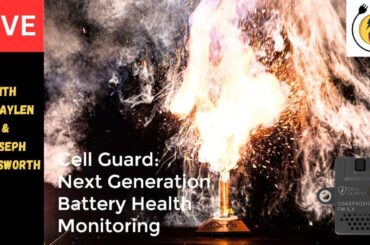 THERMAL RUNAWAY Battery Detection Cell Guard for Electric cars, Joseph Holdsorth #Chargeheadslive