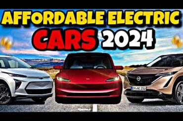 TOP 10 MOST AFFORDABLE Electric Cars in 2024 !!!